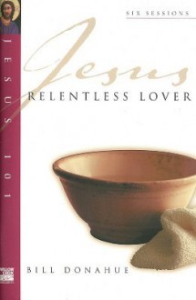 Relentless Lover - Bill Donahue