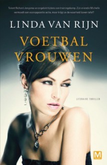 Voetbalvrouwen - Linda van Rijn