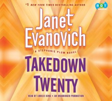 Takedown Twenty - Janet Evanovich, Lorelei King