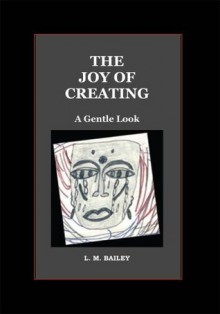 The Joy of Creating A Gentle Look - Elizabeth Bailey