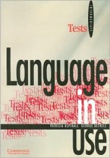 Language in Use Intermediate Tests - Patricia Aspinall, George Bethell