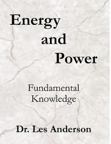 Energy and Power: Fundamental Knowledge - Leslie Anderson