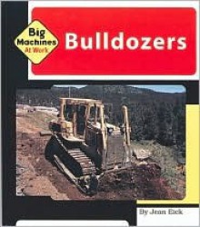 Bulldozers - Jean Eick