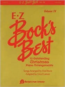 EZ Bock's Best - Volume 4: 10 Outstanding Christmas Piano Arrangements - Lloyd Larson