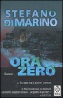 Ora zero - Stefano Di Marino