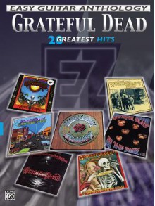 Grateful Dead -- Easy Guitar Anthology: 20 Greatest Hits - Grateful Dead, Warner Bros