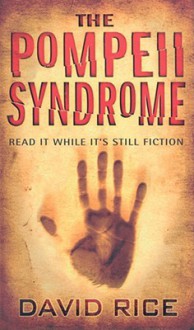 The Pompeii Syndrome - David Rice