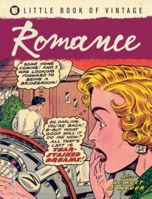 The Little Book of Vintage Romance - Tim Pilcher