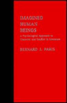 Imagined Human Beings - Bernard J. Paris