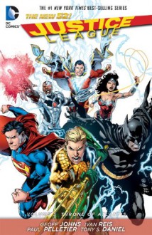Justice League, Vol. 3: Throne of Atlantis - Geoff Johns, Ivan Reis