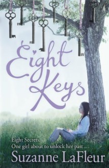 Eight Keys. Suzanne LaFleur - Suzanne M. LaFleur