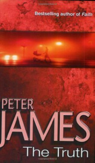 The Truth - Peter James