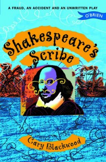 Shakespeare's Scribe - Gary L. Blackwood