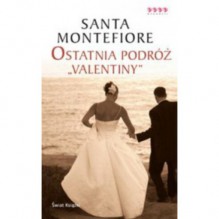 Ostatnia podróż Valentiny - Santa Montefiore