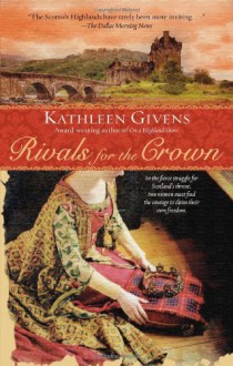 Rivals for the Crown - Kathleen Givens