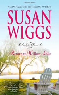 Return to Willow Lake (The Lakeshore Chronicles) - Susan Wiggs