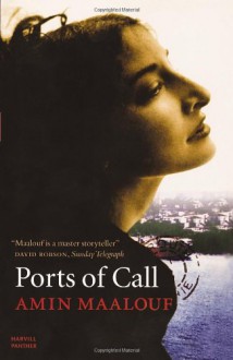 Ports of Call - Alberto Manguel, Amin Maalouf