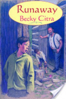 Runaway - Becky Citra, Stephen McCallum