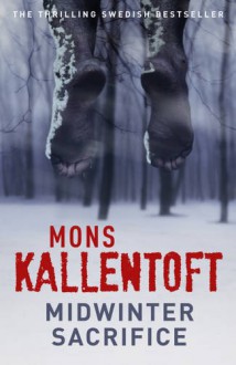 Midwinter Sacrifice (Hardback) - Mons Kallentoft