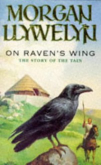 On Raven's Wing - Morgan Llywelyn