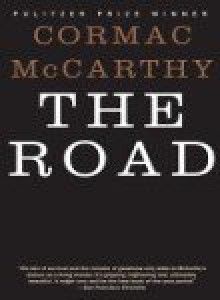 The Road - Cormac McCarthy