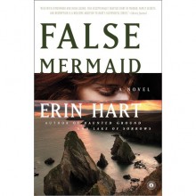 False Mermaid (Nora Gavin #3) - Erin Hart