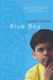 Blue Boy - Rakesh Satyal