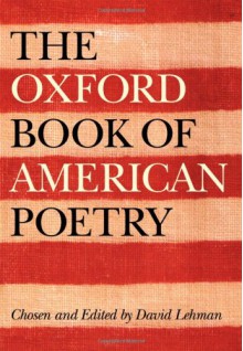 The Oxford Book of American Poetry - David Lehman, John Brehm