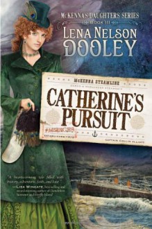 Catherine's Pursuit - Lena Nelson Dooley