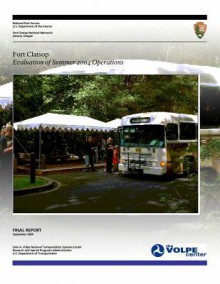 Fort Clatsop: Evaluation of Summer 2004 Operations - National Park Service, U.S. Department of Transportation