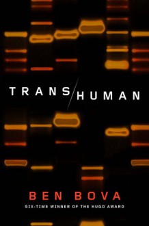 Transhuman - Ben Bova