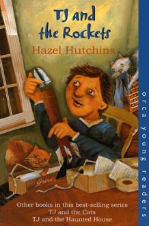 Tj and the Rockets - Hazel Hutchins