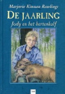 De jaarling - Marjorie Kinnan Rawlings, Hans van Cuijlenborg