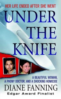 Under the Knife - Diane Fanning