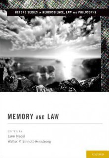 Memory and Law - Lynn Nadel, Walter P. Sinnott-Armstrong