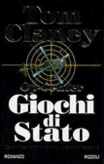 Giochi di Stato (Tom Clancy's Op-Center, #3) - Tom Clancy, Steve Pieczenik, Jeff Rovin