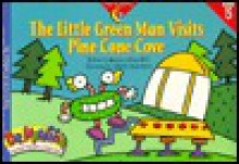 The Little Green Man Visits Pine Cone Cove (Dr. Maggie's Phonics Readers Series; a New View, 15) - Margaret Allen