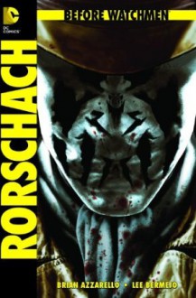 Rorschach - Brian Azzarello, Lee Bermejo