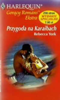 Przygoda na Karaibach - Rebecca York