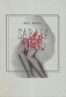 Sarah' jalad - Matt Barker