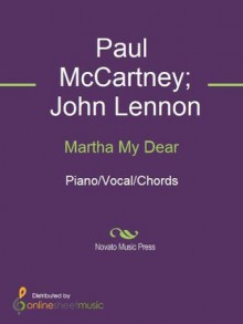 Martha My Dear - John Lennon, Paul McCartney, The Beatles