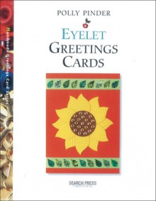 Eyelet Greetings Cards - Polly Pinder