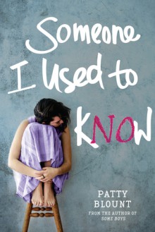 Someone I used to know - Patty Blount