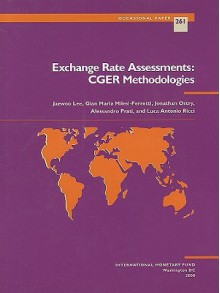 Exchange Rate Assessments: CGER Methodologies - Jaewoo Lee, Gian Maria Milesi-Ferretti, Luca Antonio Ricci