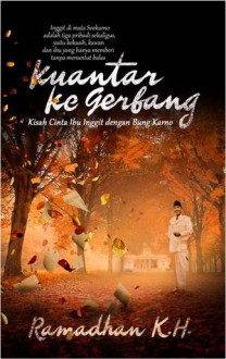 Kuantar ke Gerbang - Ramadhan K.H., Inggit Garnasih