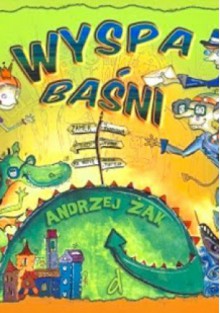 Wyspa baśni - Andrzej Żak