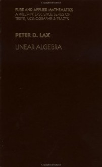 Linear Algebra - Peter D. Lax