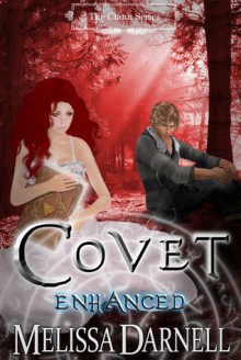 COVET Enhanced (The Clann, #2) - Melissa Darnell