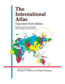 The International Atlas - Thomas G. Shanks, Rique Pottenger