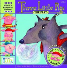 NIR! Plays: Three Little Pigs - Level 1 (Now I'm Reading! Plays) - Nora Gaydos